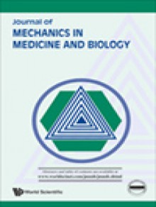 Journal Of Mechanics In Medicine And Biology期刊