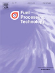 Fuel Processing Technology期刊