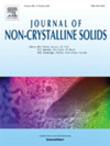 Journal Of Non-crystalline Solids期刊