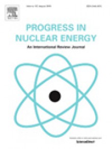 Progress In Nuclear Energy期刊