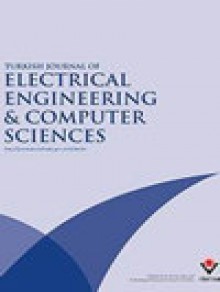 Turkish Journal Of Electrical Engineering And Computer Sciences期刊