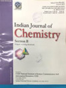 Indian Journal Of Chemistry Section B-organic Chemistry Including Medicinal Chem期刊