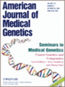 American Journal Of Medical Genetics Part C-seminars In Medical Genetics期刊