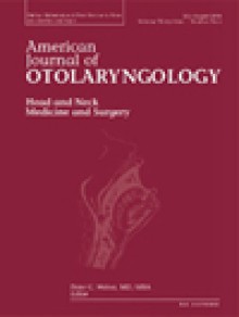 American Journal Of Otolaryngology期刊