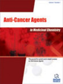 Anti-cancer Agents In Medicinal Chemistry期刊