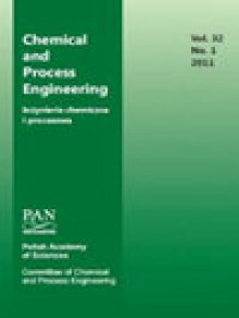 Chemical And Process Engineering-inzynieria Chemiczna I Procesowa期刊