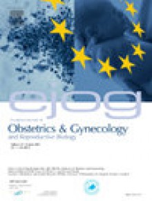 European Journal Of Obstetrics & Gynecology And Reproductive Biology期刊