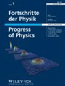 Fortschritte Der Physik-progress Of Physics期刊