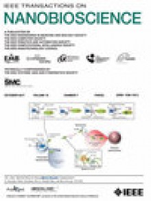 Ieee Transactions On Nanobioscience期刊