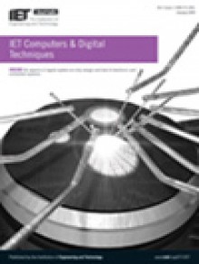 Iet Computers And Digital Techniques期刊