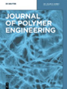 Journal Of Polymer Engineering期刊