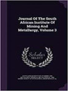 Journal Of The Southern African Institute Of Mining And Metallurgy期刊