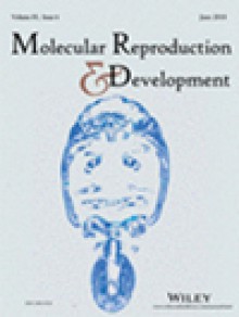 Molecular Reproduction And Development期刊