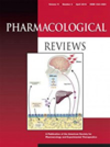 Pharmacological Reviews期刊