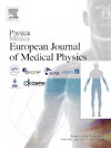 Physica Medica-european Journal Of Medical Physics期刊