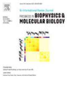 Progress In Biophysics & Molecular Biology期刊