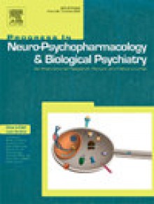 Progress In Neuro-psychopharmacology & Biological Psychiatry期刊