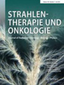 Strahlentherapie Und Onkologie期刊