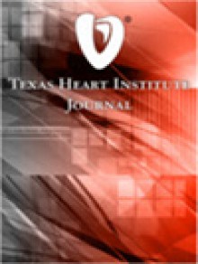 Texas Heart Institute Journal期刊