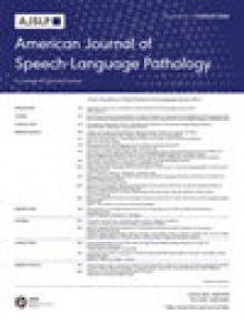 American Journal Of Speech-language Pathology期刊