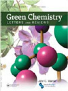 Green Chemistry Letters And Reviews期刊