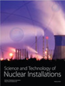 Science And Technology Of Nuclear Installations期刊