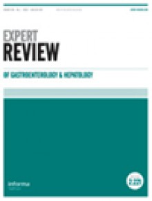 Expert Review Of Gastroenterology & Hepatology期刊