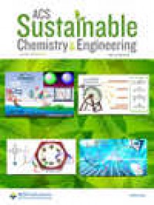 Acs Sustainable Chemistry & Engineering期刊