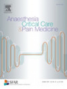 Anaesthesia Critical Care & Pain Medicine期刊