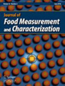 Journal Of Food Measurement And Characterization期刊