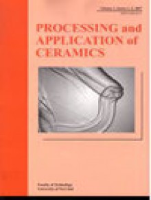 Processing And Application Of Ceramics期刊