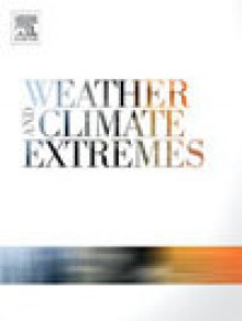 Weather And Climate Extremes期刊