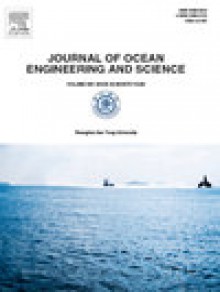 Journal Of Ocean Engineering And Science期刊