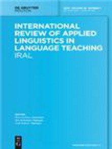 Iral-international Review Of Applied Linguistics In Language Teaching期刊