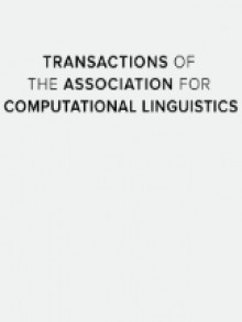 Transactions Of The Association For Computational Linguistics期刊