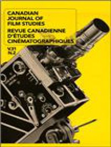 Canadian Journal Of Film Studies-revue Canadienne D Etudes Cinematographiques期刊