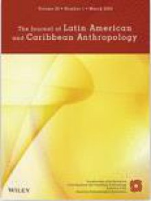 Journal Of Latin American And Caribbean Anthropology期刊