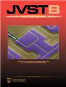 Journal Of Vacuum Science And Technology B:nanotechnology And Microelectronics期刊