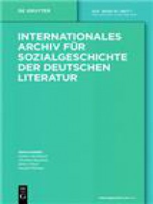 Internationales Archiv Fur Sozialgeschichte Der Deutschen Literatur期刊