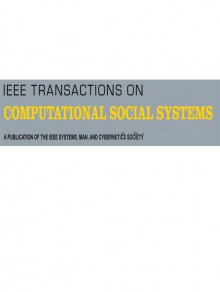 Ieee Transactions On Computational Social Systems