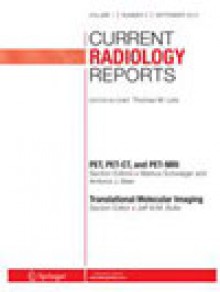 Current Radiology Reports期刊