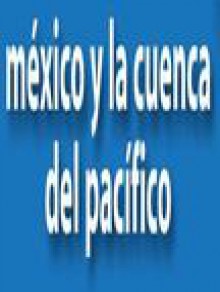 Mexico Y La Cuenca Del Pacifico期刊